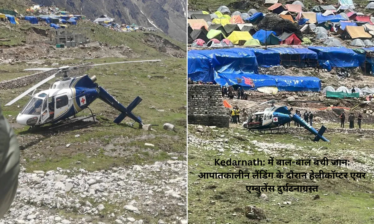 Narrow Escape in Kedarnath: Helicopter Air Ambulance Crashes