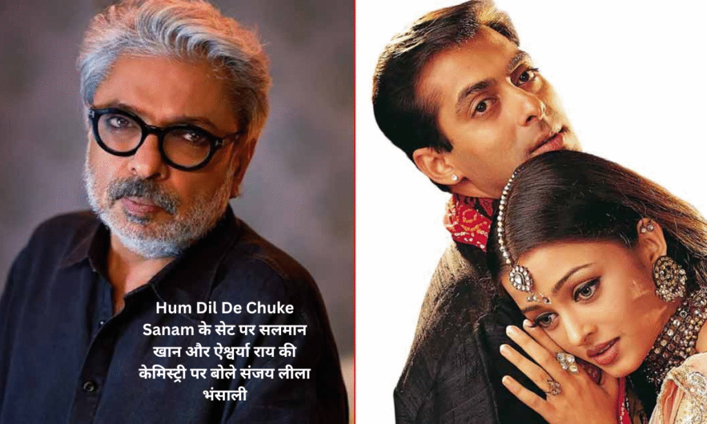 Hum Dil De Chuke Sanam