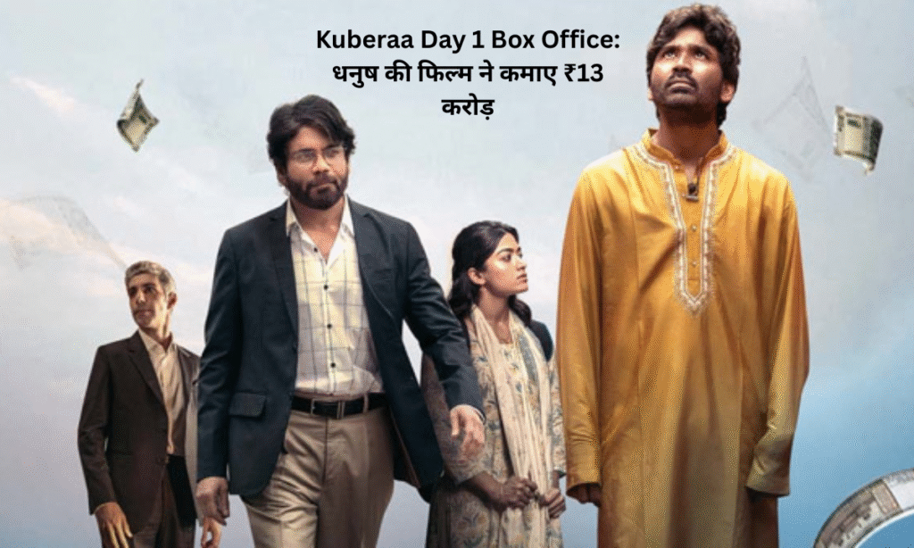 Kuberaa Day 1 Box Office
