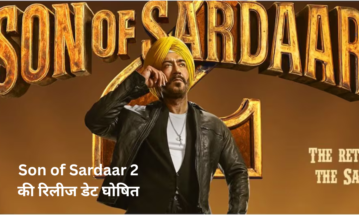 Son of Sardaar 2