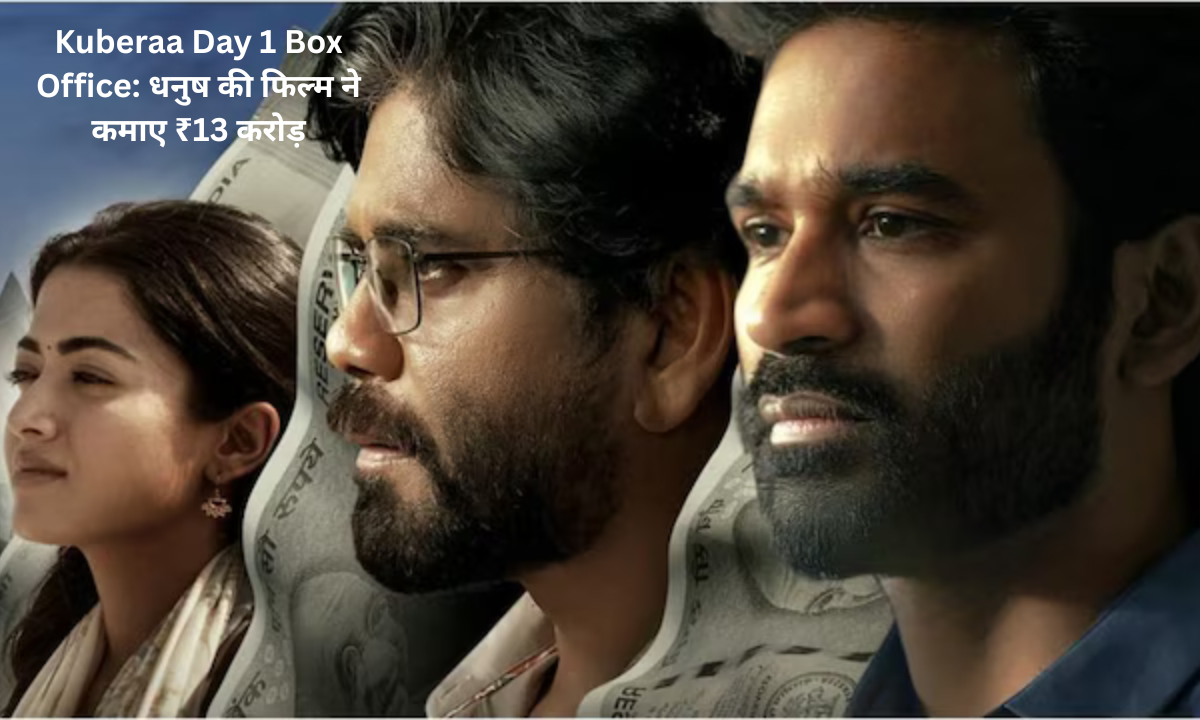 Kuberaa Day 1 Box Office