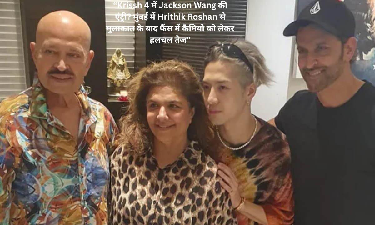Jackson Wang's entry in Krissh 4? Met Hrithik Roshan in Mumbai