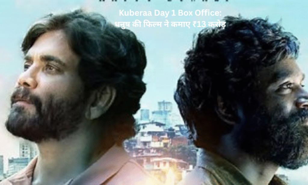 Kuberaa Day 1 Box Office