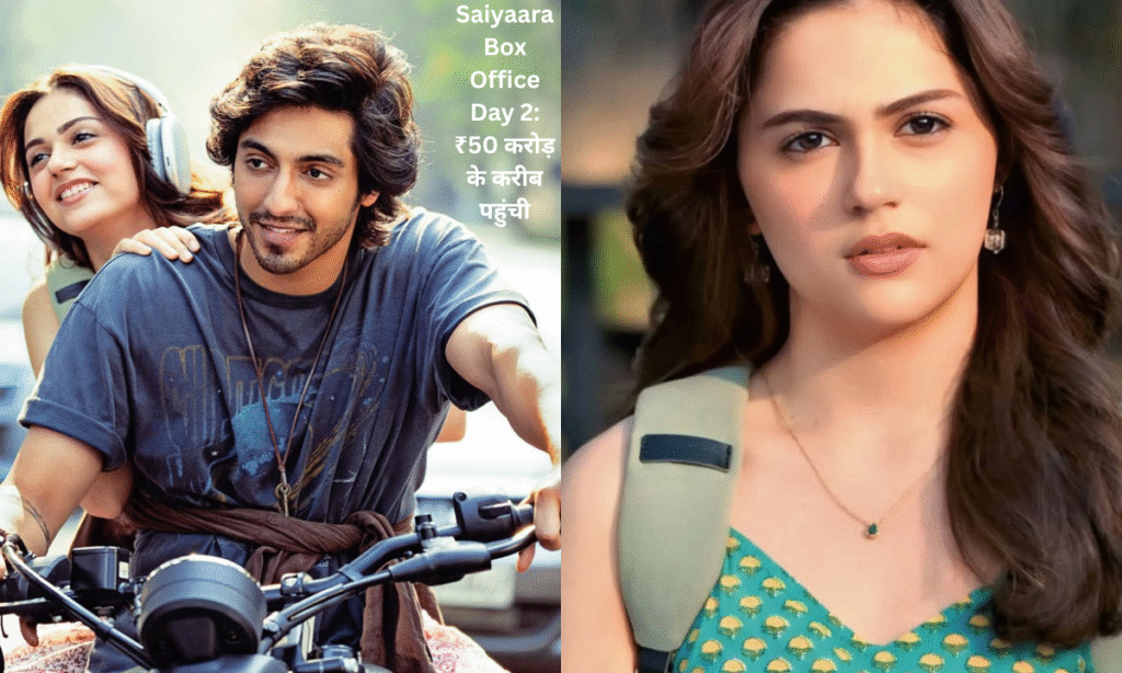 Saiyaara Box Office Day 2:
