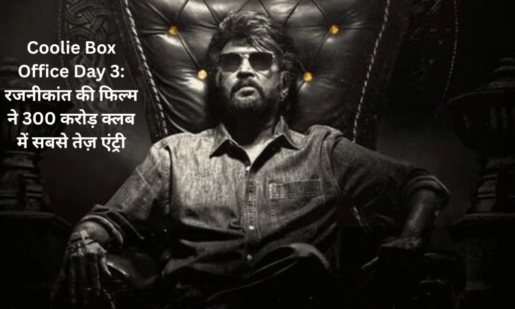 Coolie Box Office Day 3