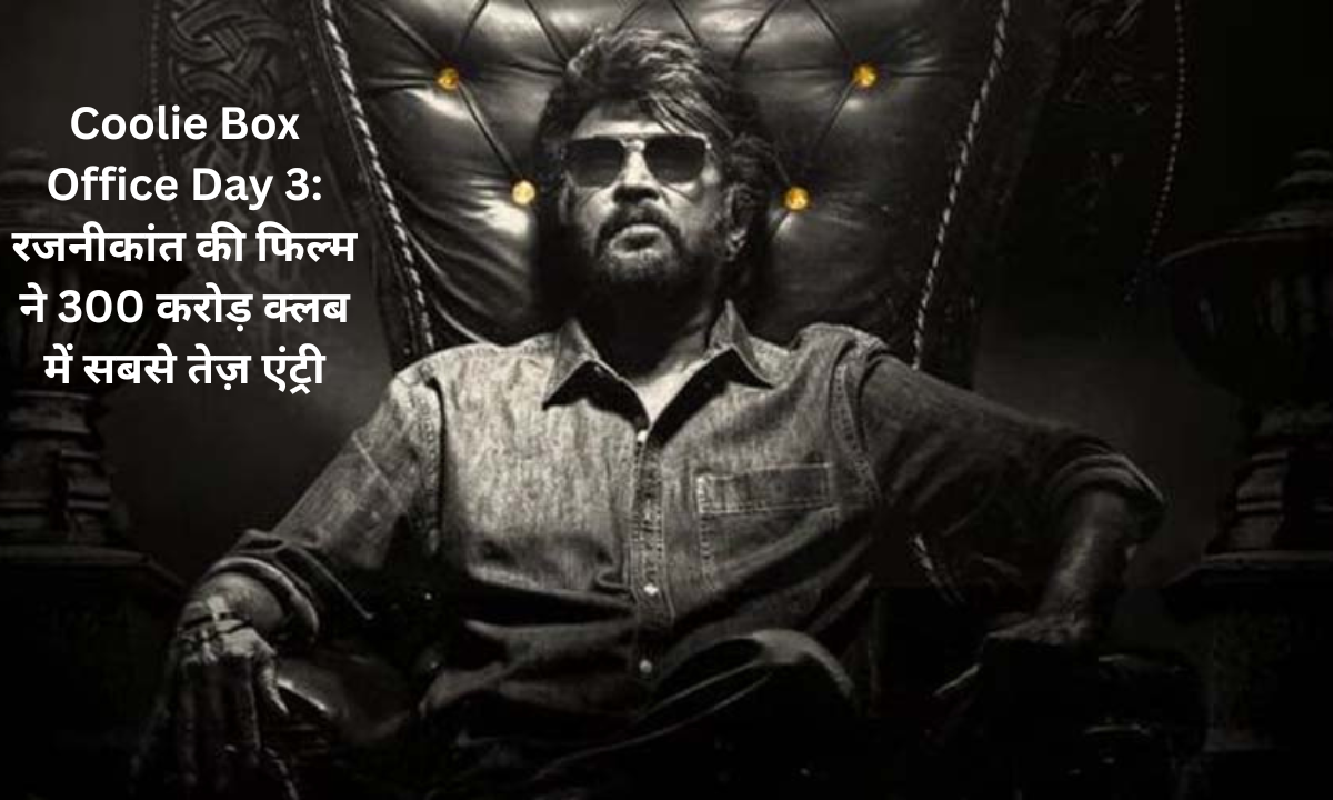 Coolie Box Office Day 3