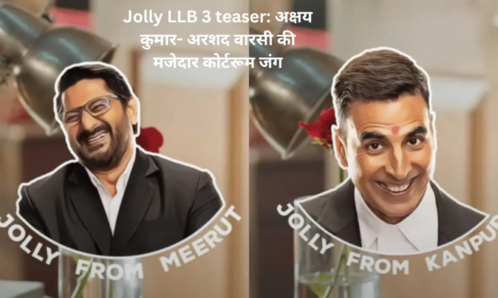 Jolly LLB 3 teaser