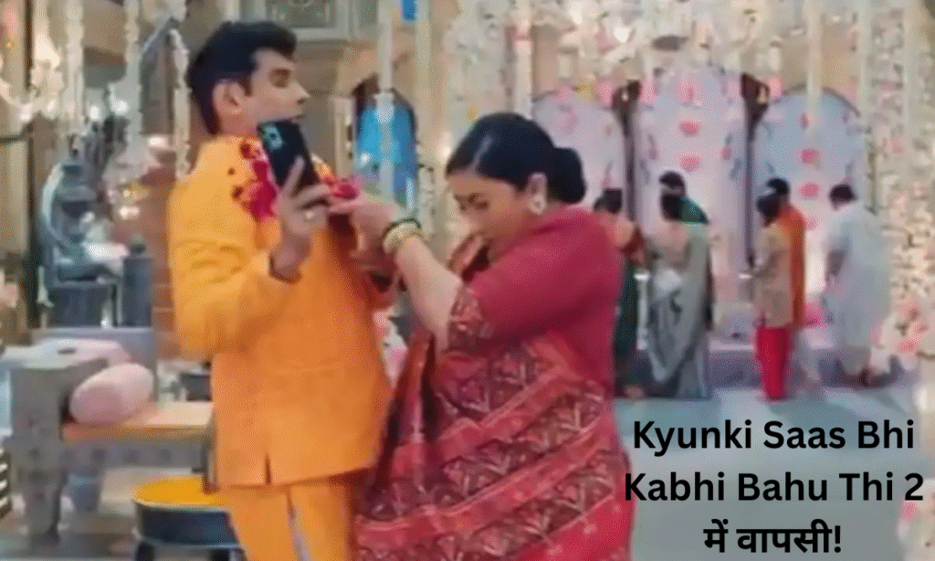 Kyunki Saas Bhi Kabhi Bahu Thi 2