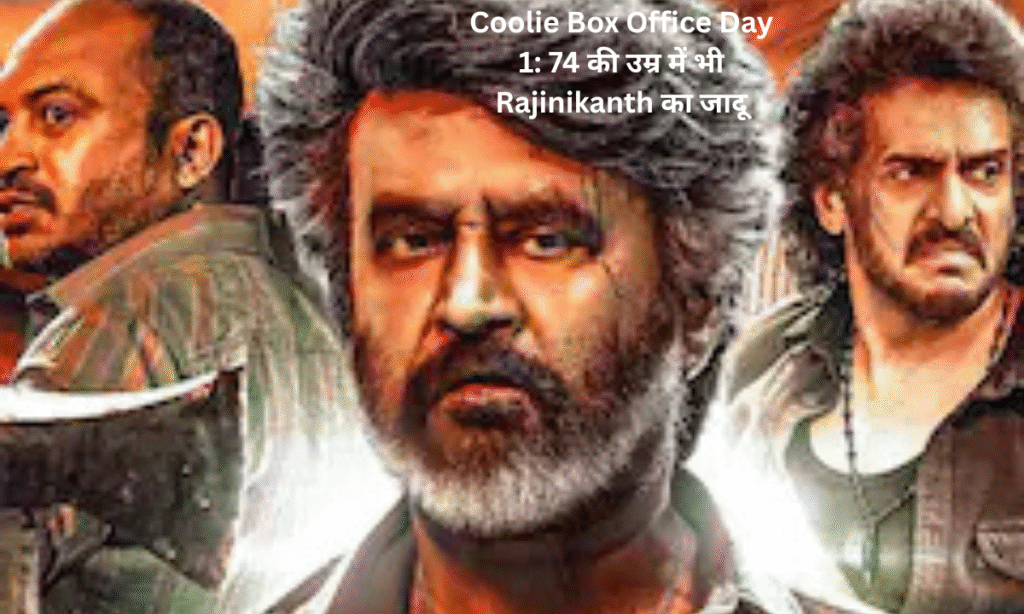 Coolie Box Office Day 1