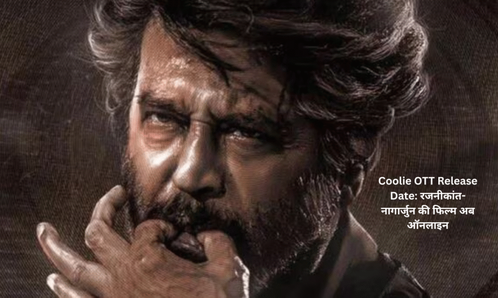 Coolie OTT Release